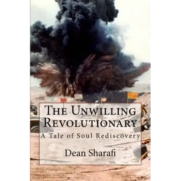 The Unwilling Revolutionary: A Tale of Soul Rediscovery