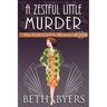 A Zestful Little Murder: A Violet Carlyle Historical Mystery