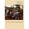 Economic and Financial Decisions Under Risk