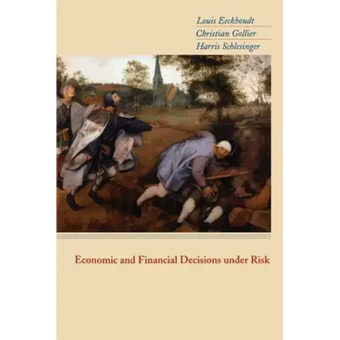 Economic and Financial Decisions Under Risk