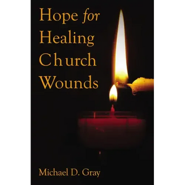 Hope for Healing Church Wounds