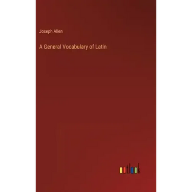 A General Vocabulary of Latin