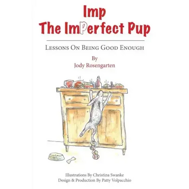 Imp The Imperfect Pup: Lessons on Being Good Enough