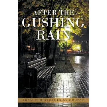 After the Gushing Rain