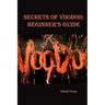 Voodoo. Secrets of Voodoo: Beginner's Guide