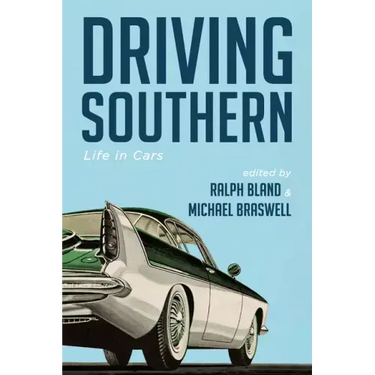 Driving Southern: Life in Cars