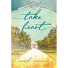 Take Heart: Hart & Soul Series Book 1