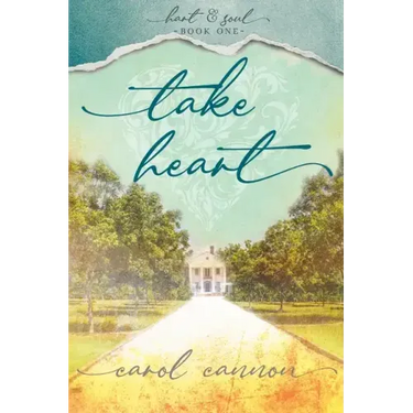 Take Heart: Hart & Soul Series Book 1