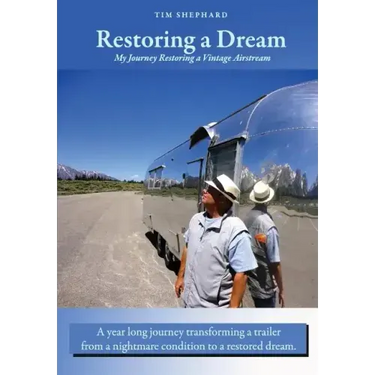 Restoring a Dream: My Journey Restoring a Vintage Airstream