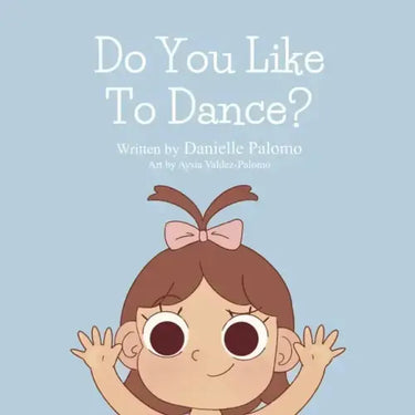 Do You Like To Dance?