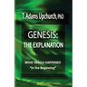Genesis: The Explanation