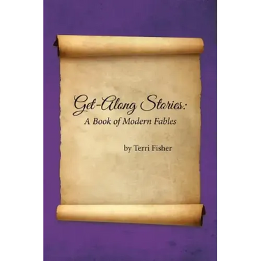 Get-Along Stories: A Book of Modern Fables