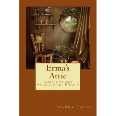Erma's Attic: Angels of the Appalachians Book 2