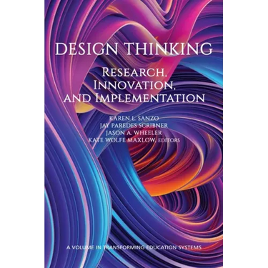 Design Thinking: Research, Innovation, and Implementation