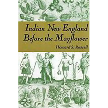Indian New England Before the Mayflower