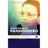 Understanding Pannenberg: Landmark Theologian of the Twentieth Century