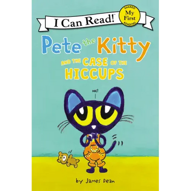 Pete the Kitty and the Case of the Hiccups