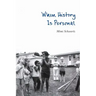 When History Is Personal