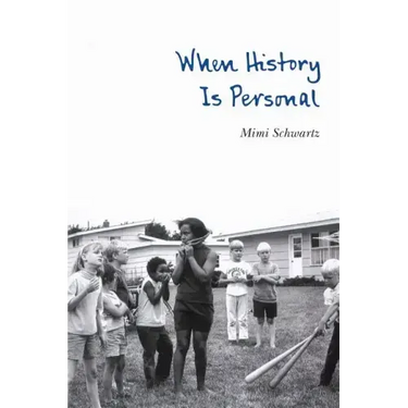 When History Is Personal