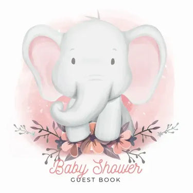 Baby Shower Guest Book: Elephant Boy Theme, Wishes for Baby and Advice for Parents, Personalized with Space for Guests to Sign In and Leave Addresses,