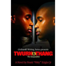 Twurk & Thang: The Inseparables