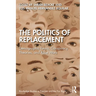 The Politics of Replacement: Demographic Fears, Conspiracy Theories, and Race Wars