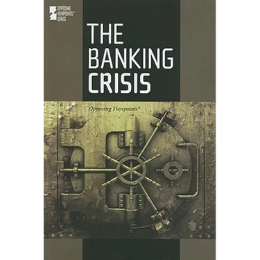 The Banking Crisis