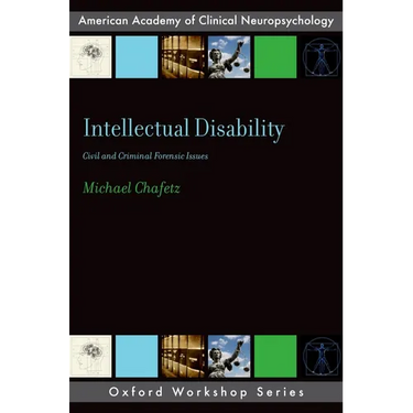 Intellectual Disability: Criminal and Civil Forensic Issues