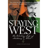 Staying West: The Writing Life of Anthony C. West
