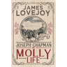 Joseph Chapman: My Molly Life
