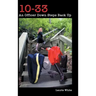 10-33: An Officer Down Steps Back Up
