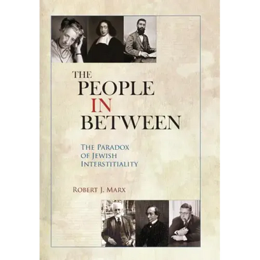 The People in Between: The Paradox of Jewish Interstitiality