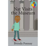 Nat Visits the Museum