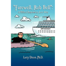 "Farewell, Rob Bell": A Biblical Response to Love Wins