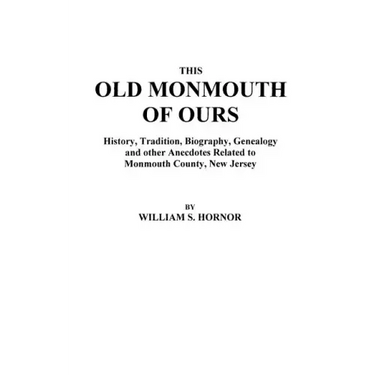 This Old Monmouth of Ours