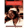Gender Myths and Feminist Fables: The Struggle for Interpretive Power in Gender and Development