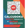 400 CalcuDoku MEDIUM puzzles 9 x 9 + BONUS 250 classic sudoku: Sudoku medium puzzles and classic Sudoku 9x9 very hard levels