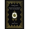 Commentaries on the Epistles to Timothy, Titus, and Philemon