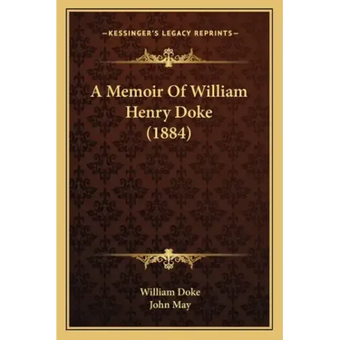 A Memoir of William Henry Doke (1884)