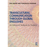 Transcultural Communication Through Global Englishes: An Advanced Textbook for Students