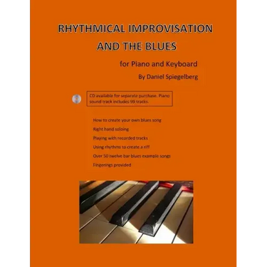 Rhythmical improvisation and the blues: for piano and keyboard