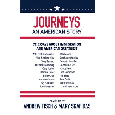 Journeys: An American Story: 72 Essays about Immigration and American Greatness