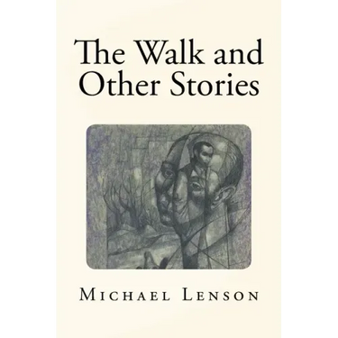 The Walk and Other Stories