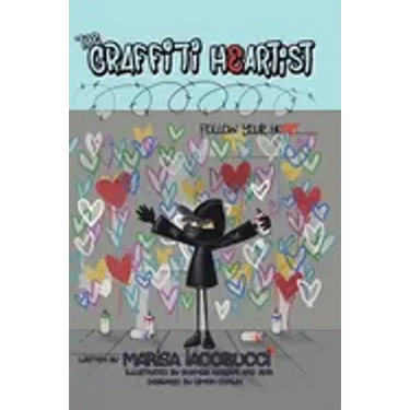 The Graffiti Heartist: Follow Your Heart