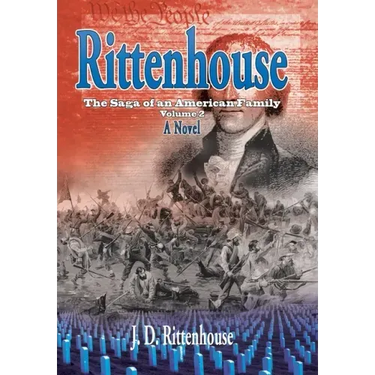 Rittenhouse: The Saga of an American Family, Volume 2