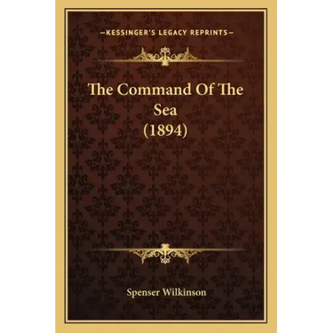The Command Of The Sea (1894)