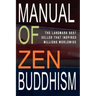 Manual of Zen Buddhism