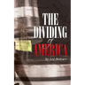 The Dividing of America