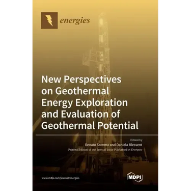 New Perspectives on Geothermal Energy Exploration and Evaluation of Geothermal Potential