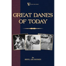 Great Danes of Today